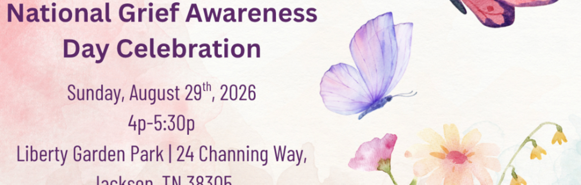 Day of Hope: Grief Awareness Day Celebration
