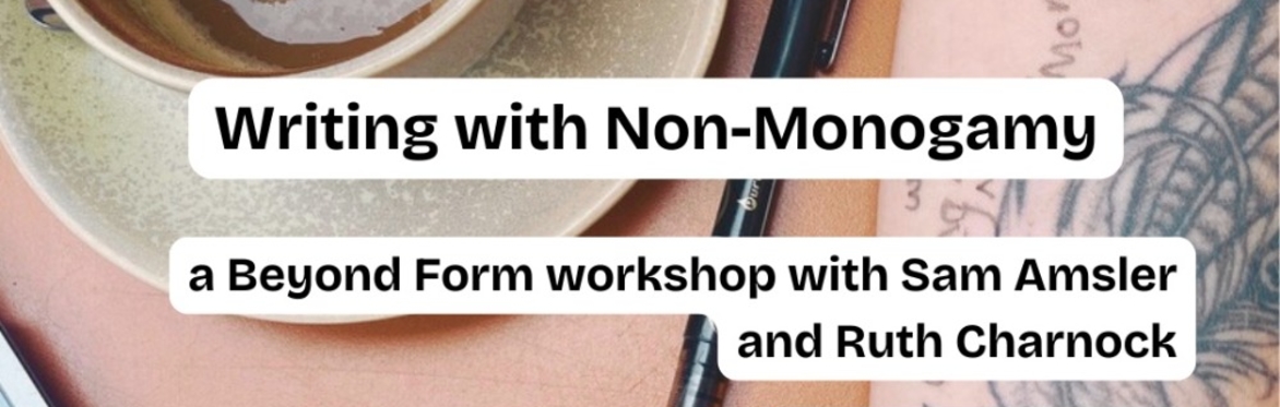 Writing with non-monogamy