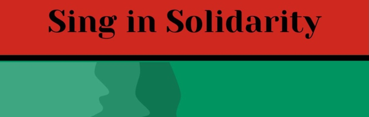 Sing in Solidarity