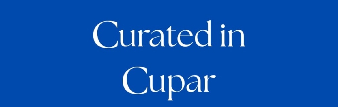 Curated in Cupar