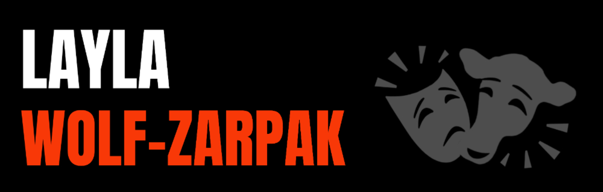 CASTING DIRECTOR LAYLA WOLF-ZARPAK | TV / FILM CASTING WORKSHOP