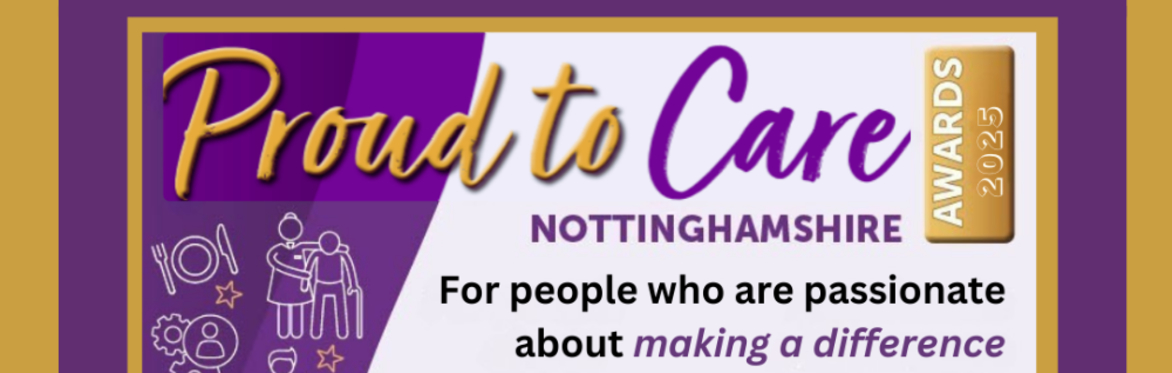 Proud to Care Awards 2025 - Nottinghamshire