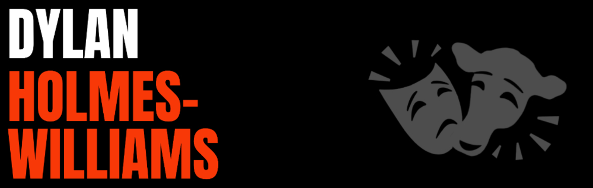 TV / FILM DIRECTOR DYLAN HOLMES WILLIAMS | SCREEN ACTING WORKSHOP