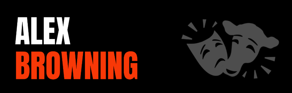 TV / FILM DIRECTOR ALEX BROWNING | 'FINDING YOUR TRUTH ON SCREEN' ACTING WORKSHOP