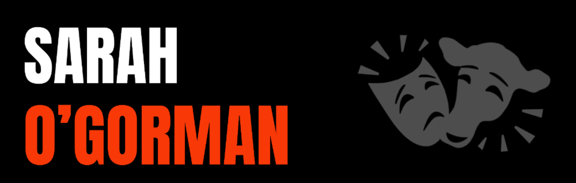 TV / FILM DIRECTOR SARAH O'GORMAN | SCREEN ACTING WORKSHOP