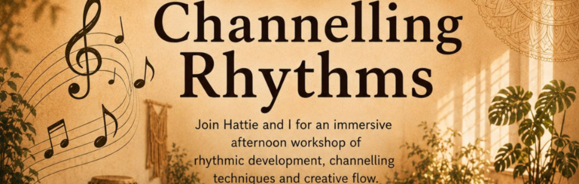 Channelling Rhythms
