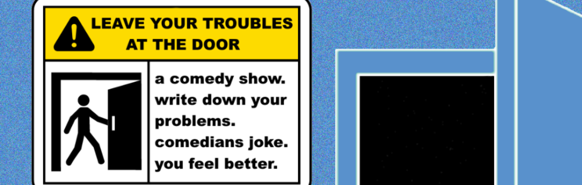 Leave Your Troubles at The Door (ONE YEAR ANNIVERSARY)