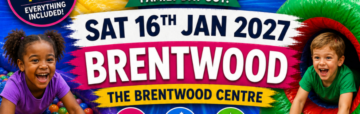 Brentwood Mega Fun Day - Sat 16th Jan