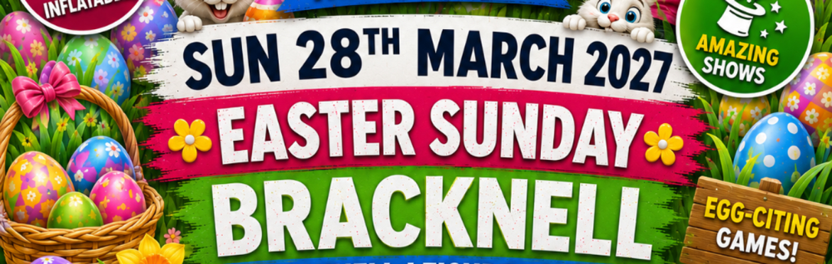 Bracknell Mega Fun  - Sun 28th Mar Easter Weekend