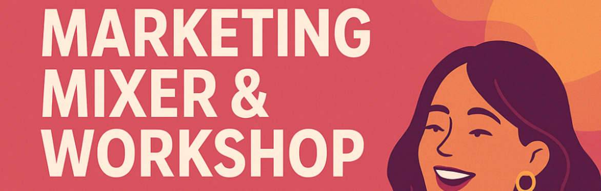 Ottawa - Marketing Networking Event and Workshop