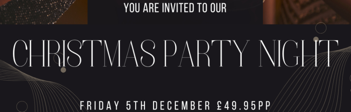 Christmas Party Night 5th December