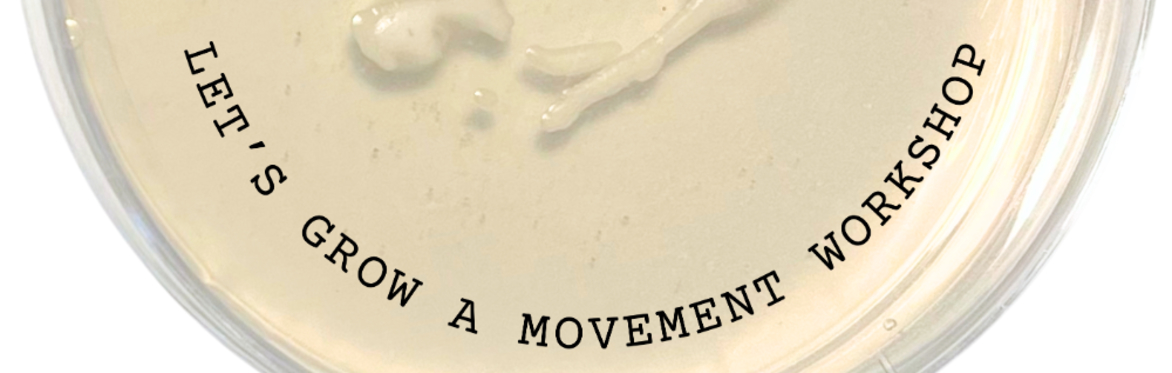 LET'S GROW A MOVEMENT: A Sound-Inspired Breadmaking Workshop