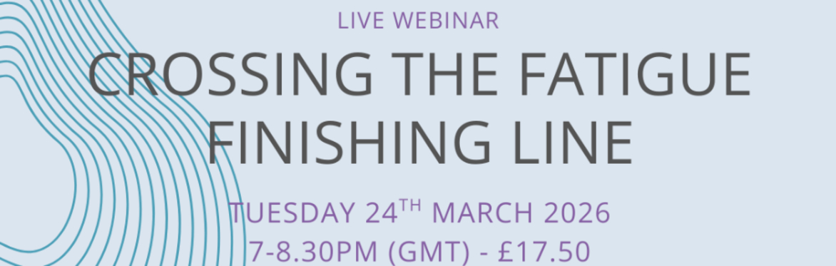 Crossing the fatigue finishing line