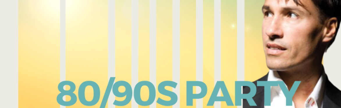 Back to the 80/90s Summer Party