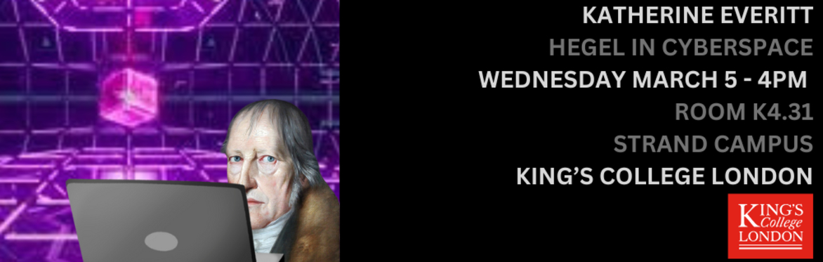 Hegel in Cyberspace with Katherine Everitt