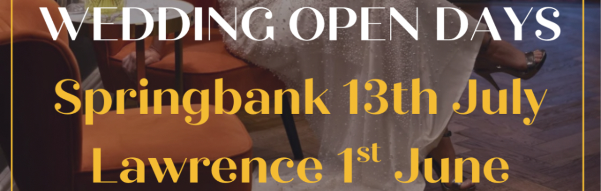 Wedding Open Day - June 1st