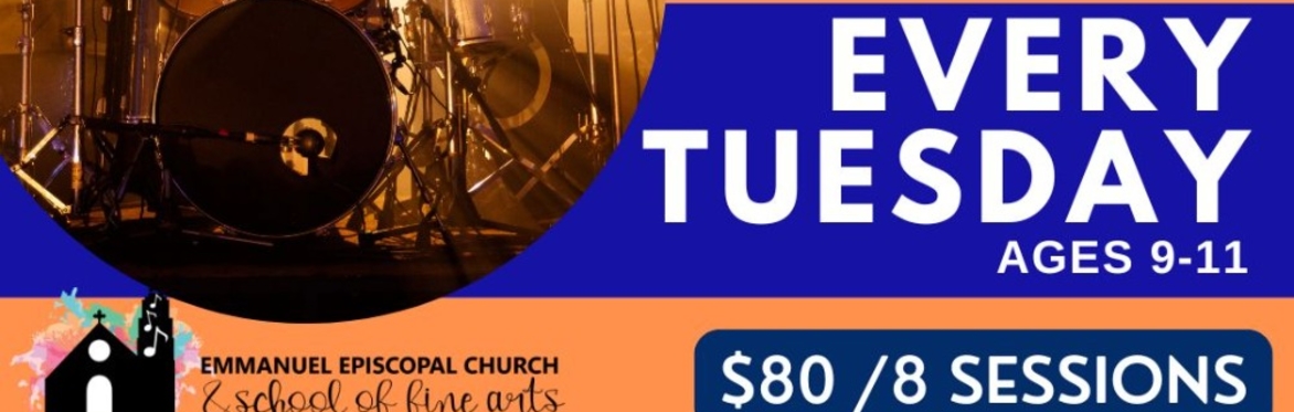SUMMER PERCUSSION (Ages 9-11) TUESDAYS