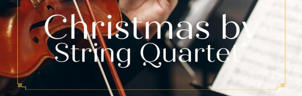 Christmas by String Quartet