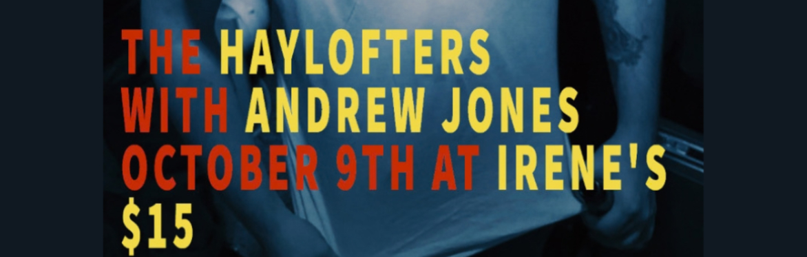 The Haylofters with Special Guest Andrew Jones