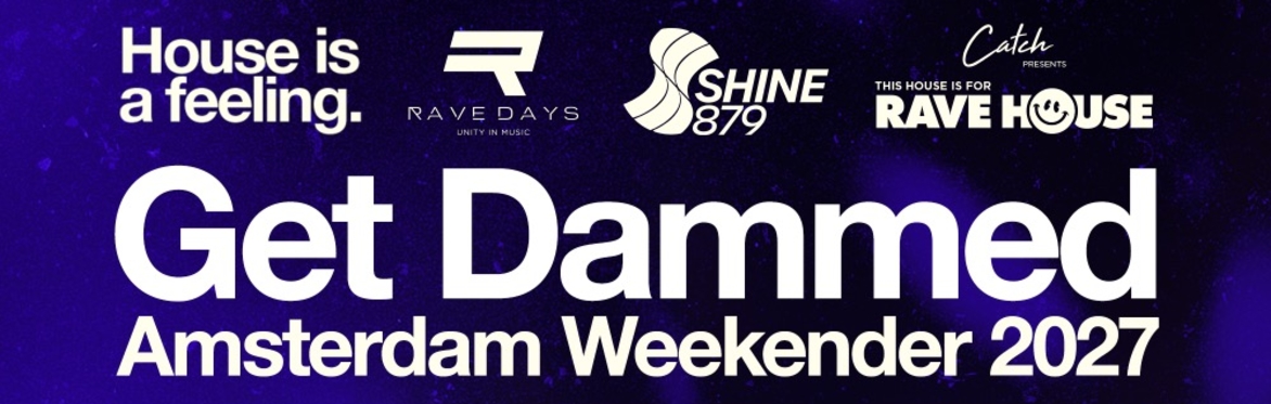 GET DAMMED 2027 (AMSTERDAM WEEKENDER)