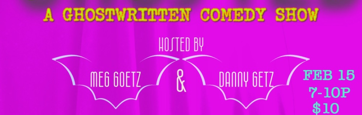 Ghosted Comedy Show