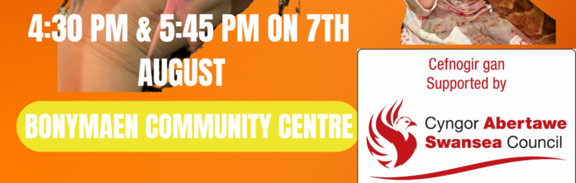 Free Family Animal Encounters Session – Funded by Swansea Council: 5:45 PM