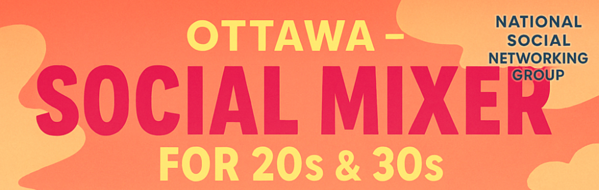 Ottawa – Meet Lots of People This Saturday!