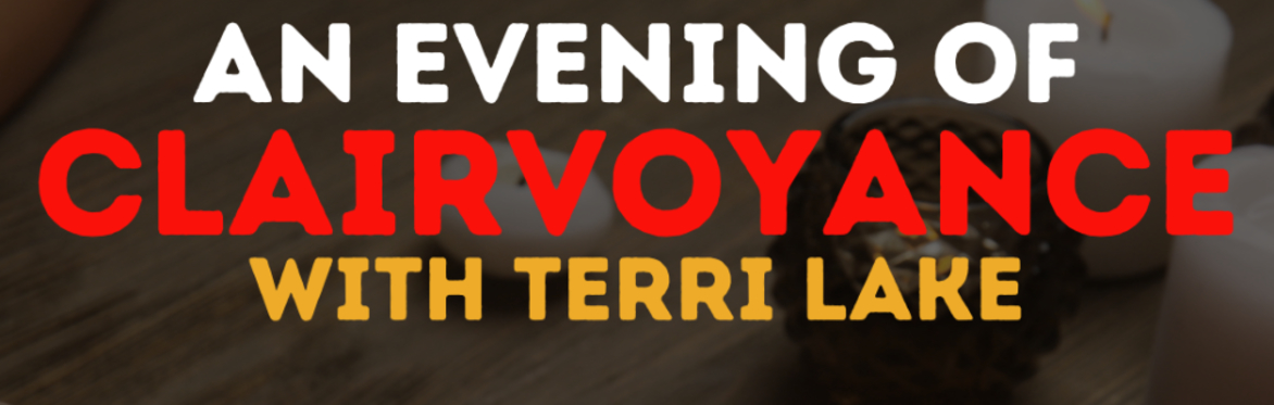 Evening of Clairvoyance with Terri Lake