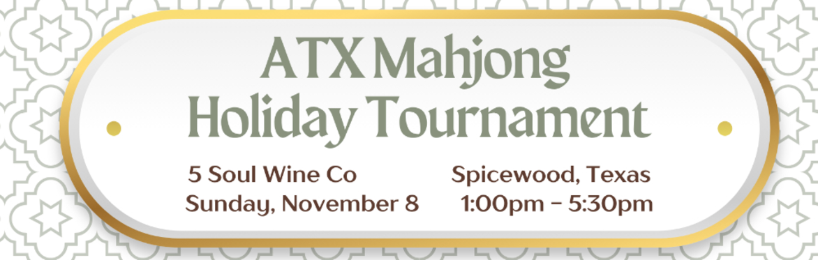 ATX Mahjong Holiday Tournament - Mahj Market Vendor Registration