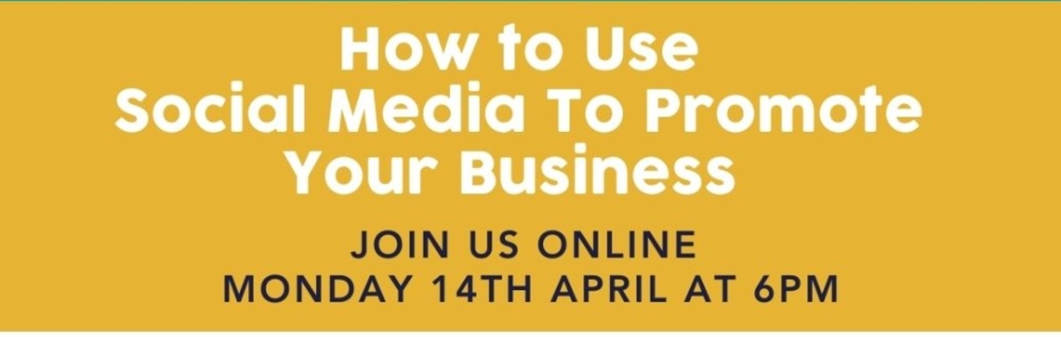 How to Use Social Media To Promote Your Business