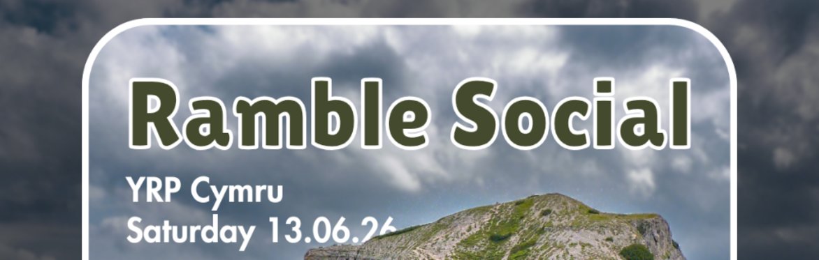 YRP Cymru Wales Summer Ramble Social