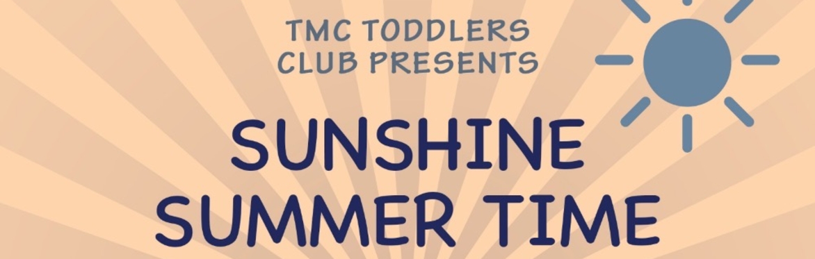 Toddlers Club: Sunshine Summer Time