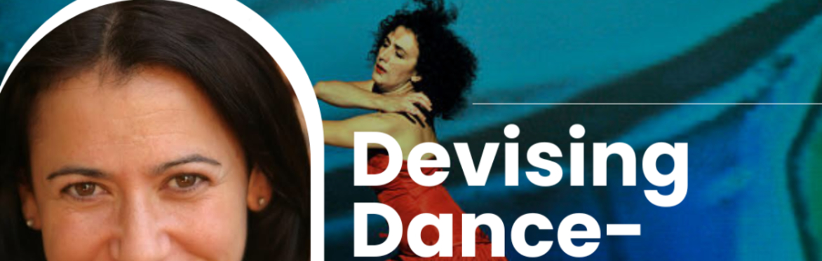 Devising Dance-Movement Theatre