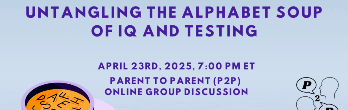 Untangling the Alphabet Soup of IQ and Testing