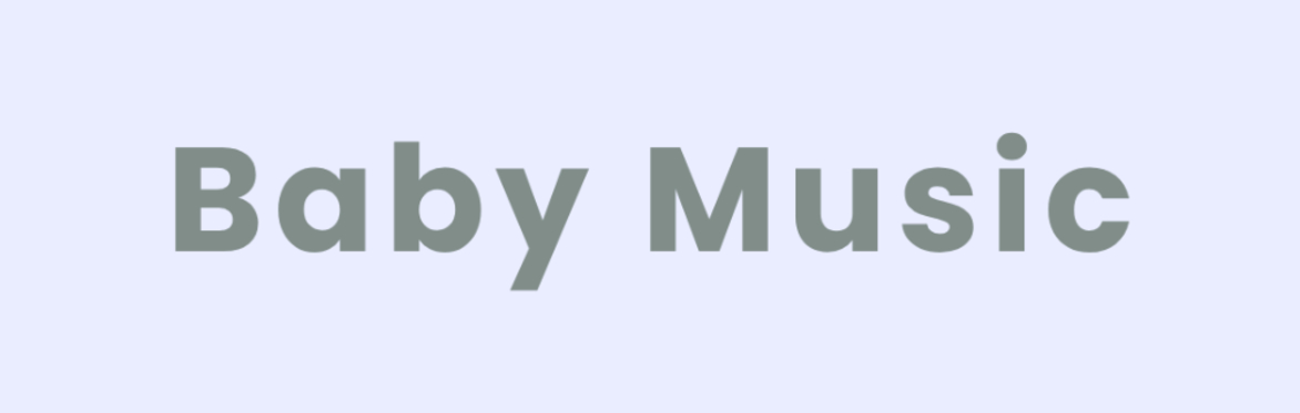 Baby Music Group [0-9 months]