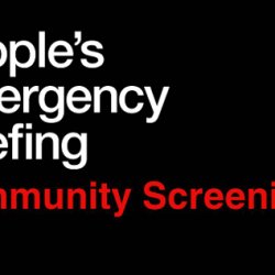 People's Emergency Briefing Screening