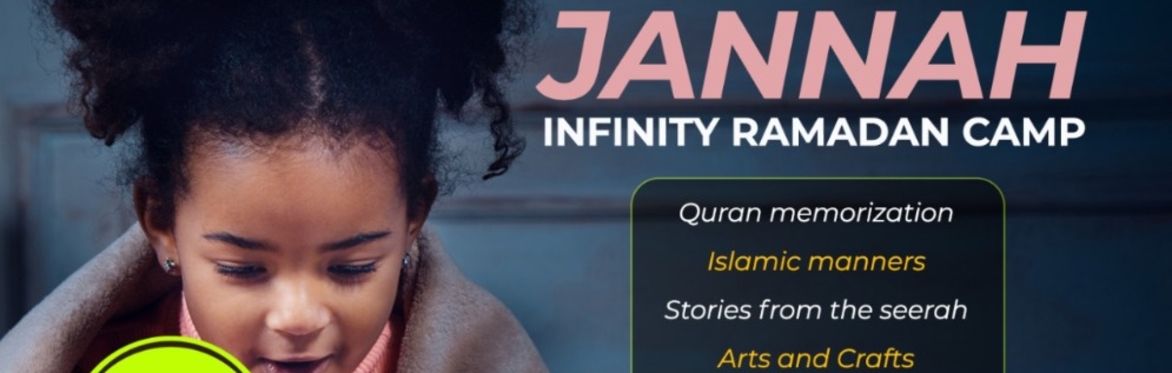 Jannah Infinity Ramadan Camp- Virtual