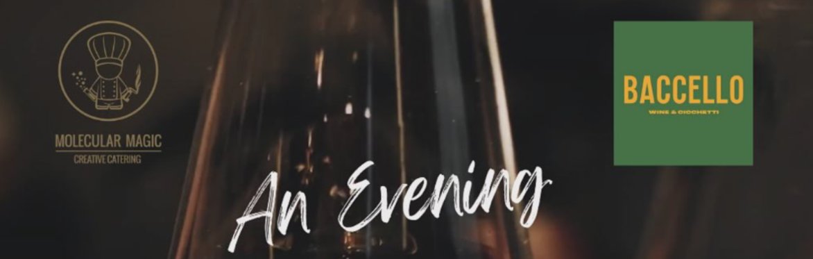 Molecular Magic & Baccello Italian Wine and Tapas Pairing