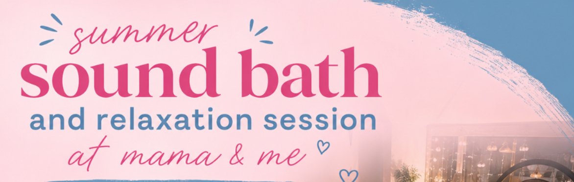 Summer Sound Bath and Relaxation Session (Age 4+)