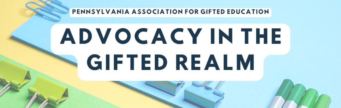 Advocacy in the Gifted Realm