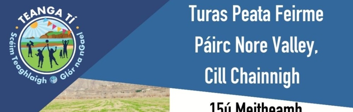 Turas go Peata Feirme, Nore Valley Park