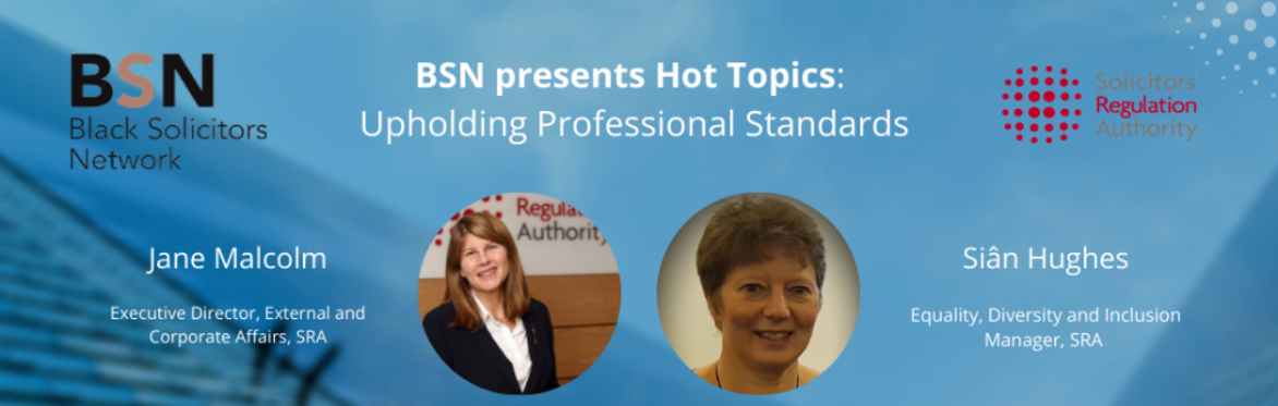 BSN Hot Topics:  Upholding professional standards, Tue 20 Apr 2021 @ 6pm