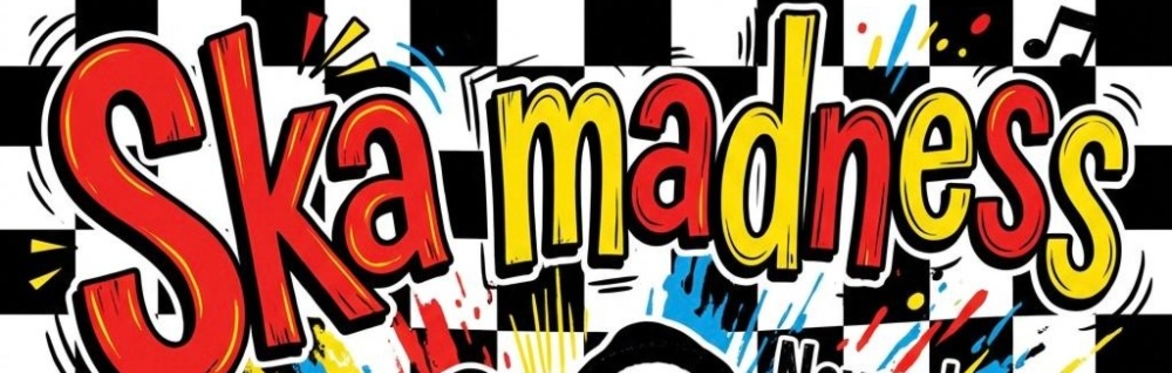 ✨ SKA Madness Christmas Party Night ✨