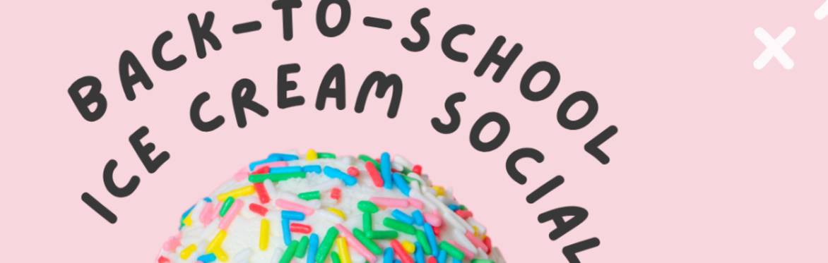 Back to School Ice Cream Social