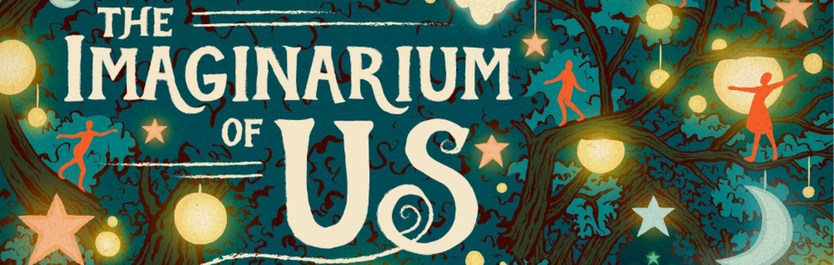 The Imaginarium of Us