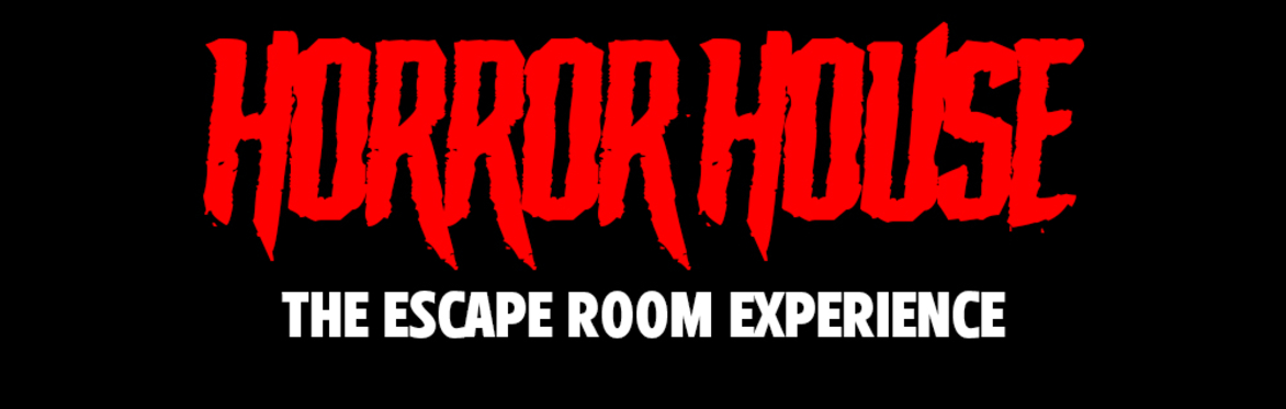 Horror House - the Escape Room Experience