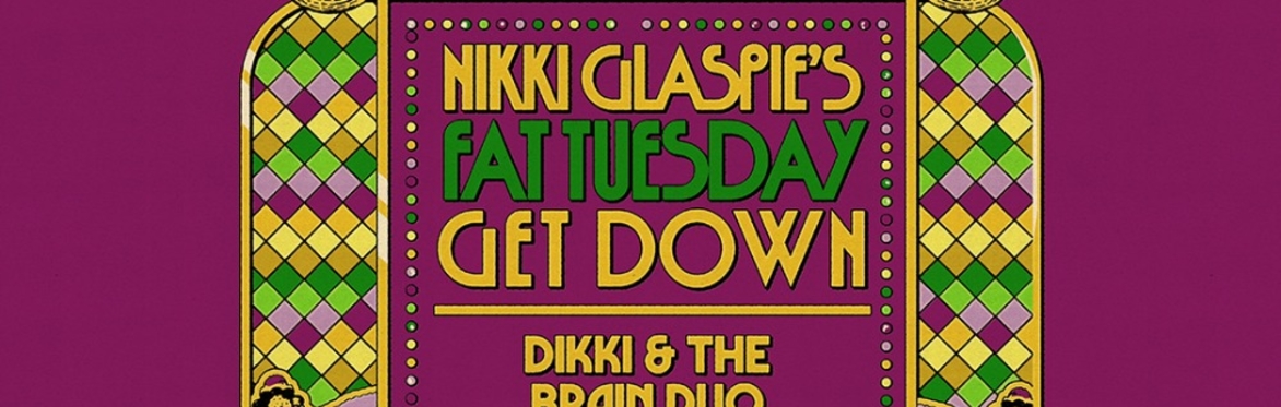 Fat Tuesday w/ Dikkie & The Brain + Mardi Gras Band Ft. Jimmie Dreams, The Watters, Bobby Perkins