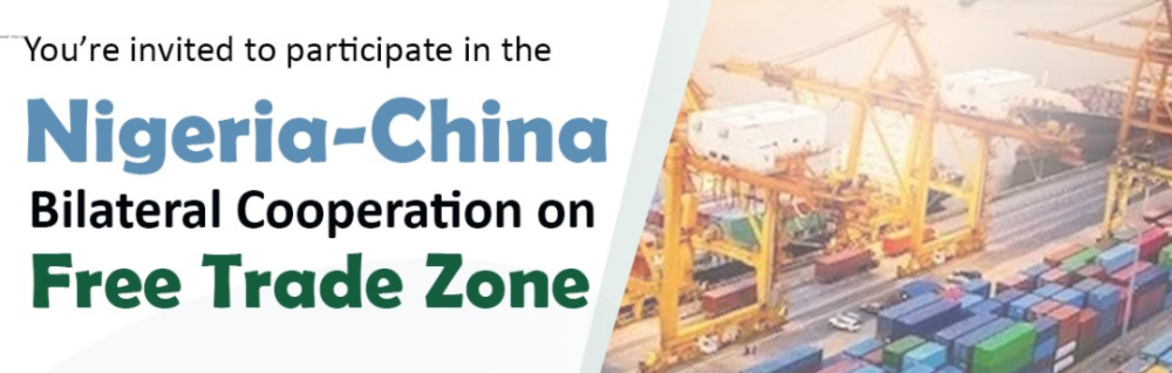 2022 Nigeria-China Bilateral Cooperation on Free Trade Zone