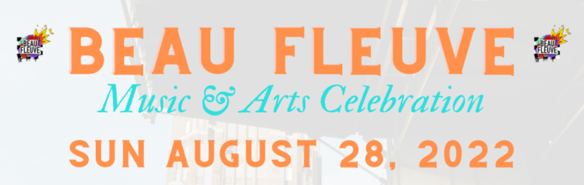 Beau Fleuve Music & Arts Celebration