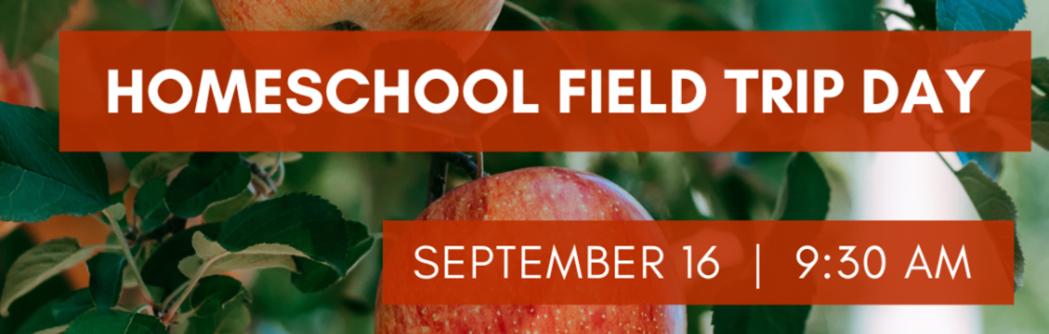 Homeschool Field Trip
